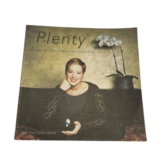 BOOK Plenty Cookbook A Collection of Sarah McLachlan's Favourite Recipes - Picture 1 of 7